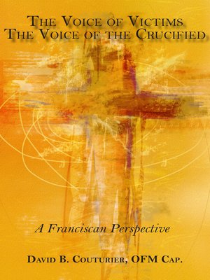 cover image of The Voice of Victims, the Voice of the Crucified